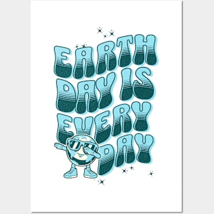 Earth day is Every Day Posters and Art